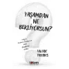 Yaşamdan Ne Bekliyorsunuz?