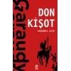 Yaşanmış Şiir: Don Kişot