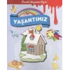 Yaşantımız