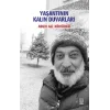 Yaşantının Kalın Duvarları
