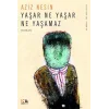 Yaşar Ne Yaşar Ne Yaşamaz