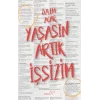 Yaşasın Artık İşsizim