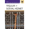 Yaşlılık Ve Sosyal Hizmet