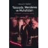 Yassıada - Menderes ve Muhafızları