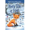 Yavru Tilki ve Peri – Söğüt Ormanı Maceraları
