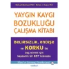 Yaygın Kaygı Bozukluğu Çalışma Kitabı