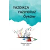 Yazdıkça Yazıyoruz Öyküler