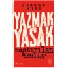 Yazmak Yasak – Bastırılan Kadın Yazını