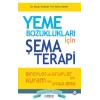Yeme Bozuklukları için Şema Terapi