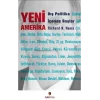Yeni Amerika - Dış Politika İçeride Başlar