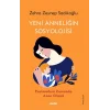 Yeni Anneliğin Sosyolojisi
