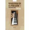 Yeni Başlayanlar İçin 4 El Piyano Albümü - 1