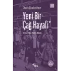 Yeni Bir Çağ Hayali