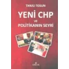 Yeni CHP ve Politikanın Seyri