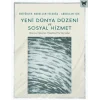 Yeni Dünya Düzeni ve Sosyal Hizmet