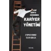 Yeni Dünya Düzeninde Kariyer Yönetimi