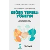 Yeni Ekonomide ve Ağdaş Toplumunda Değer Temelli Yönetim (Ciltli)