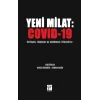 Yeni Milat - Covid 19 İktisadi, Finansal ve Kurumsal Yönleriyle