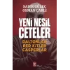 Yeni Nesil Çeteler Daltonlar Red Kitler Casperlar