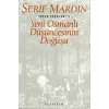 Yeni Osmanlı Düşüncesinin Doğuşu