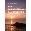 Yeni Paradigmayı Oluşturmak
