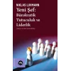 Yeni Şef - Bürokratik Tutuculuk ve Liderlik