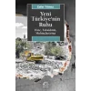 Yeni Türkiyenin Ruhu Hınç, Tahakküm, Muhtaçlaştırma