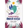 Yeniden Doğuş Anka Kuşu