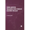Yenilik Ekosistem Yaklaşımına Dayalı Teknoloji Geliştirme Bölgeleri