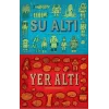 Yer Altı - Su Altı (Ciltli)