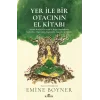 Yer ile Bir Otacının El Kitabı