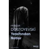 Yeraltından Notlar (Fotoğraflı Klasikler)