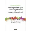 Yerleşmeler İçin Temsil Sorunları Ve Strateji Önerileri
