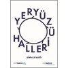 Yeryüzü Halleri / States Of Earth