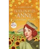 Yeşilin Kızı Anne 7 – Gökkuşağı Vadisi