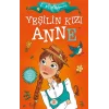 Yeşilin Kızı Anne (Çocuklar İçin)