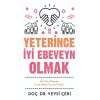 Yeterince İyi Ebeveyn Olmak