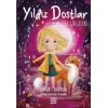 Yıldız Dostlar - Gece Gölgeleri