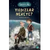 Yıldızlar Nereye?