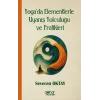 Yogada Elementlerle Uyanış Yolculuğu ve Pratikleri