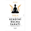 Yoga ve Kendini Bulma Sanatı