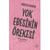 Yok Ebesinin Örekesi: Küfrün Kısa Tarihi