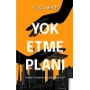 Yok Etme Planı