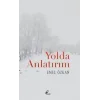 Yolda Anlatırım
