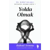 Yolda Olmak