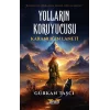 Yolların Koruyucusu – Karanlığın Laneti