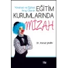 Yönetsel ve Eğitsel Araç Olarak Eğitim Kurumlarında Mizah