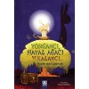 Yorgancı Hayal Ağacı Ve Kalaycı