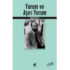 Yorum ve Aşırı Yorum