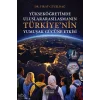 Yükseköğretimde Uluslararasılaşmanın Türkiye’nin Yumuşak Gücüne Etkisi